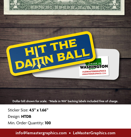 Hit the Damn Ball - Seattle Mariners Sticker